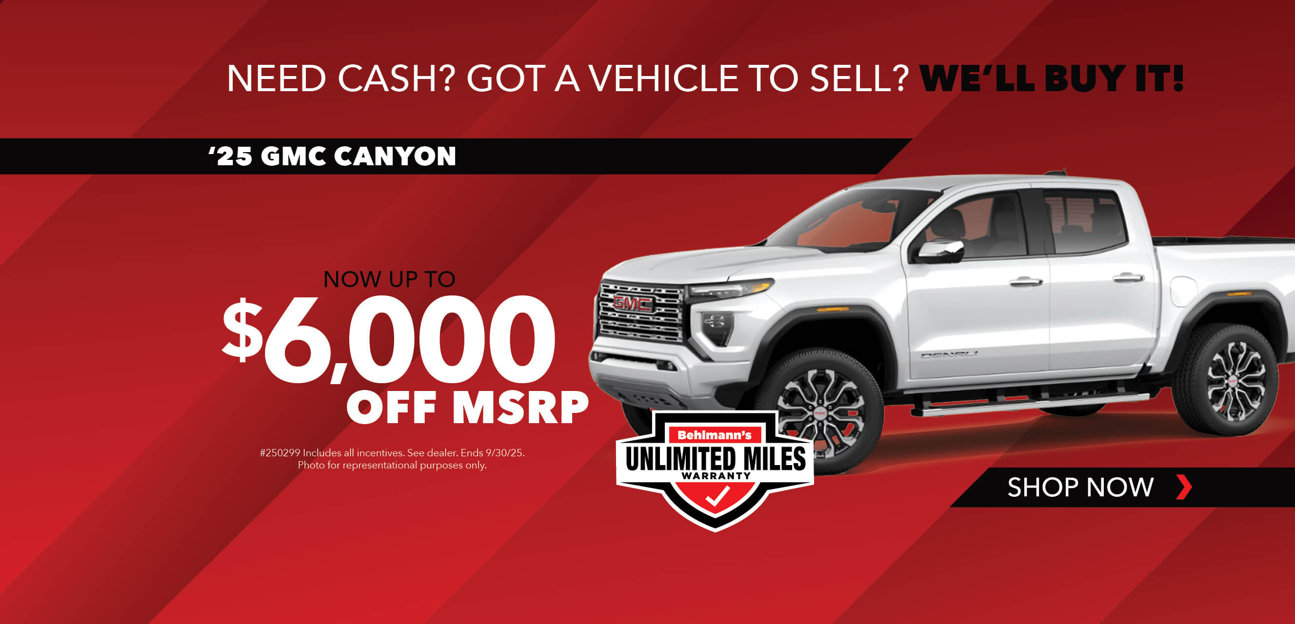 White truck with advertising slogans:  Now up to $6,000 off MSRP on 2025 GMC Canyon.