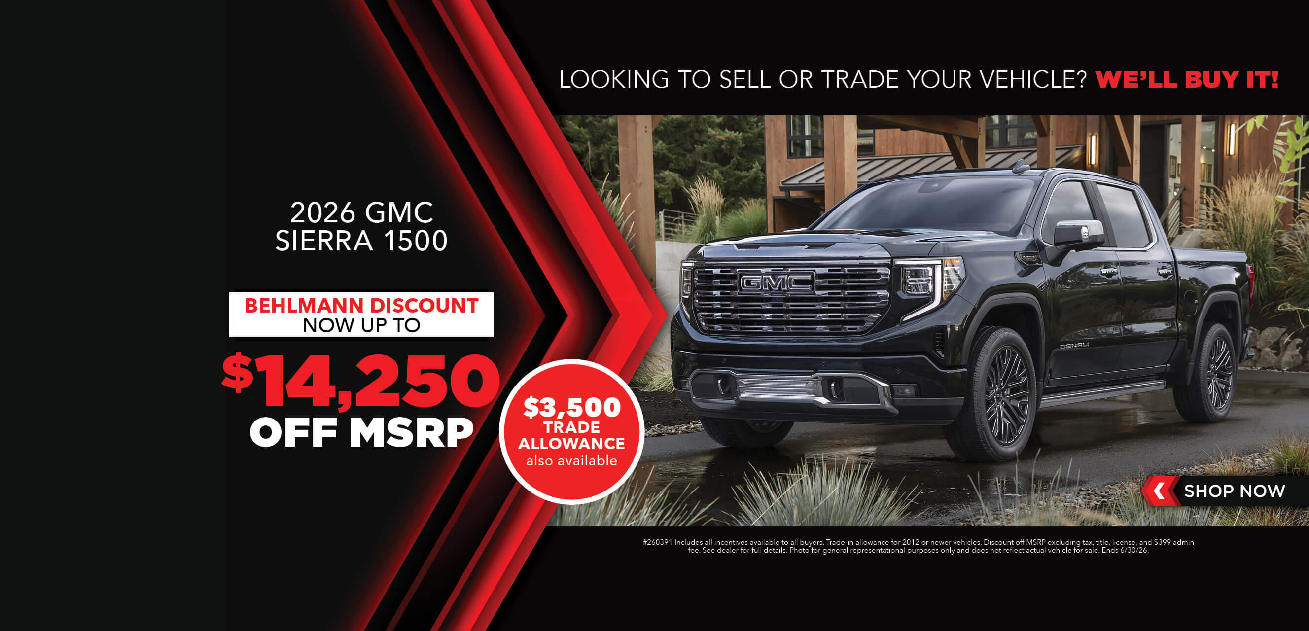 Black truck with advertising slogans: Now up to $14,250 off MSRP on 2026 Sierra 1500.