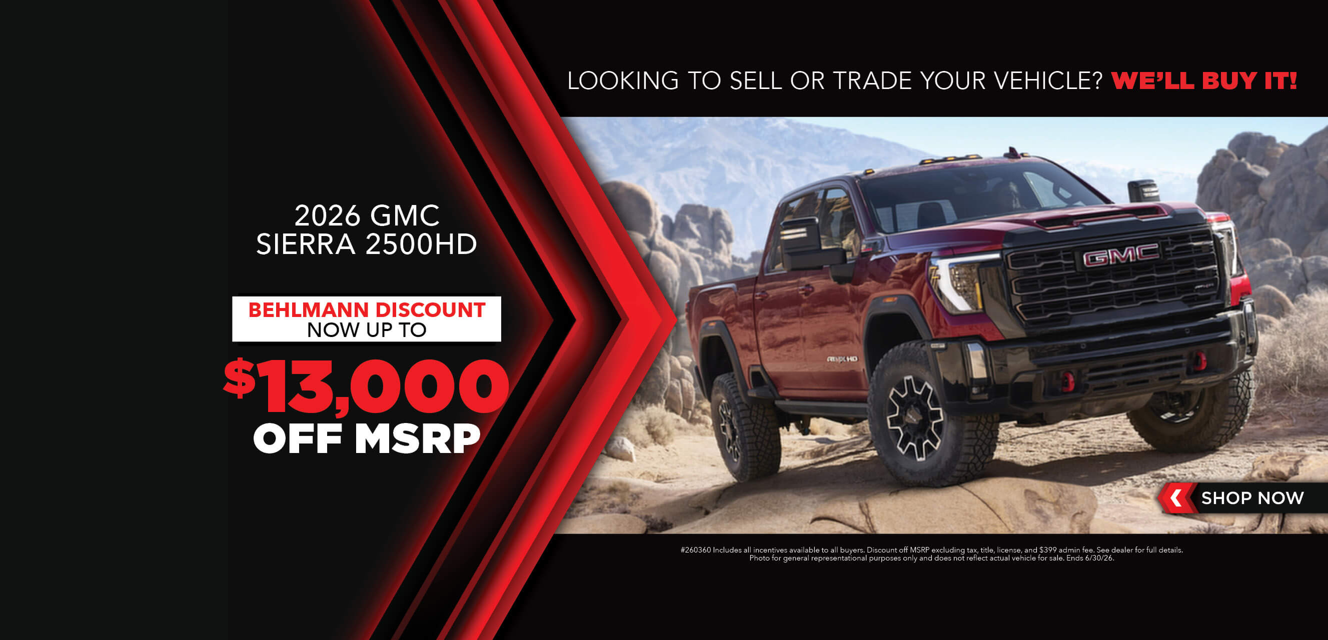 Blue truck with advertising slogans:  Now up to $13,000 off MSRP on 2026 GMC Sierra 2500HD.