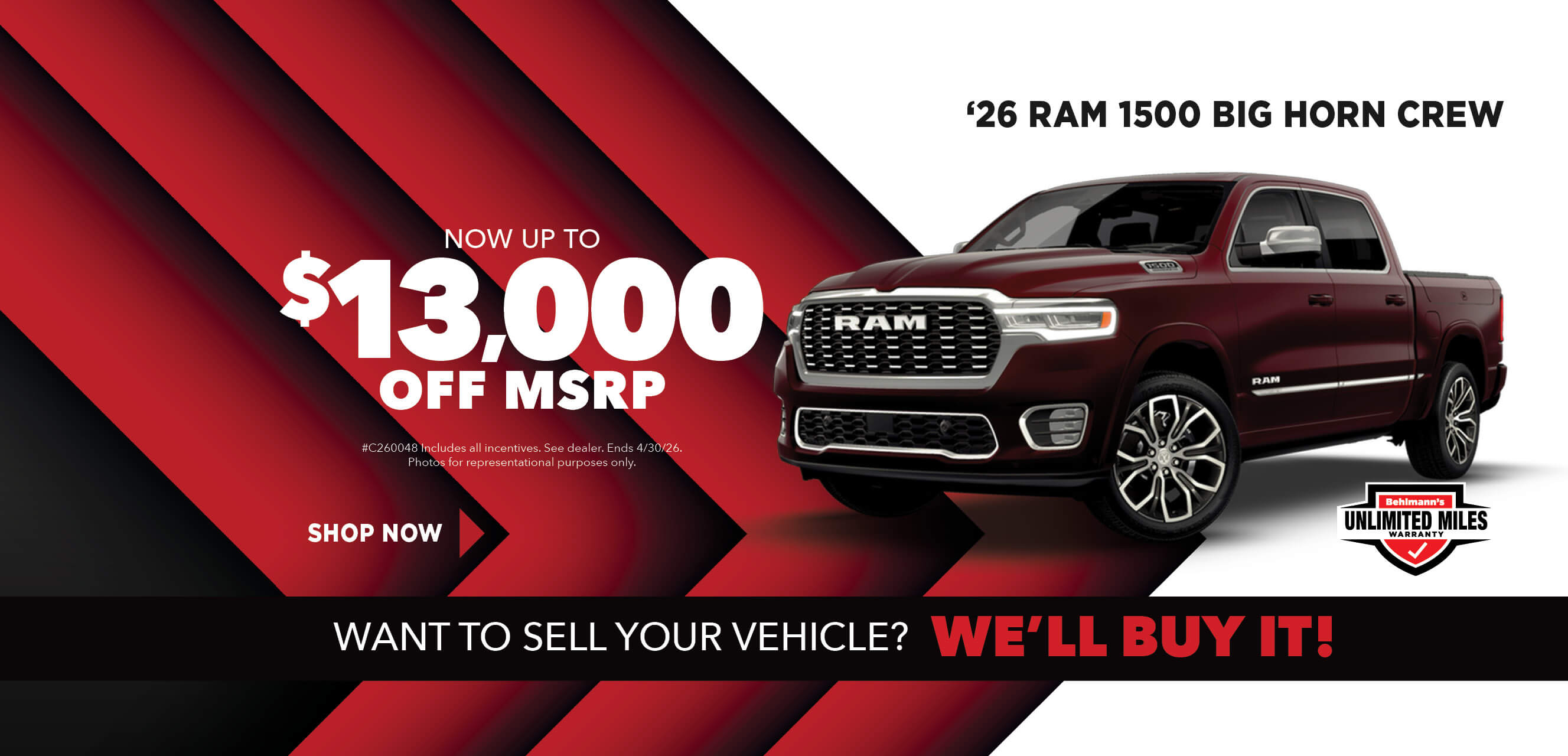 Red Truck. Now up to $13,000 off MSRP on 2026 Ram 1500 Big Horn Crew.