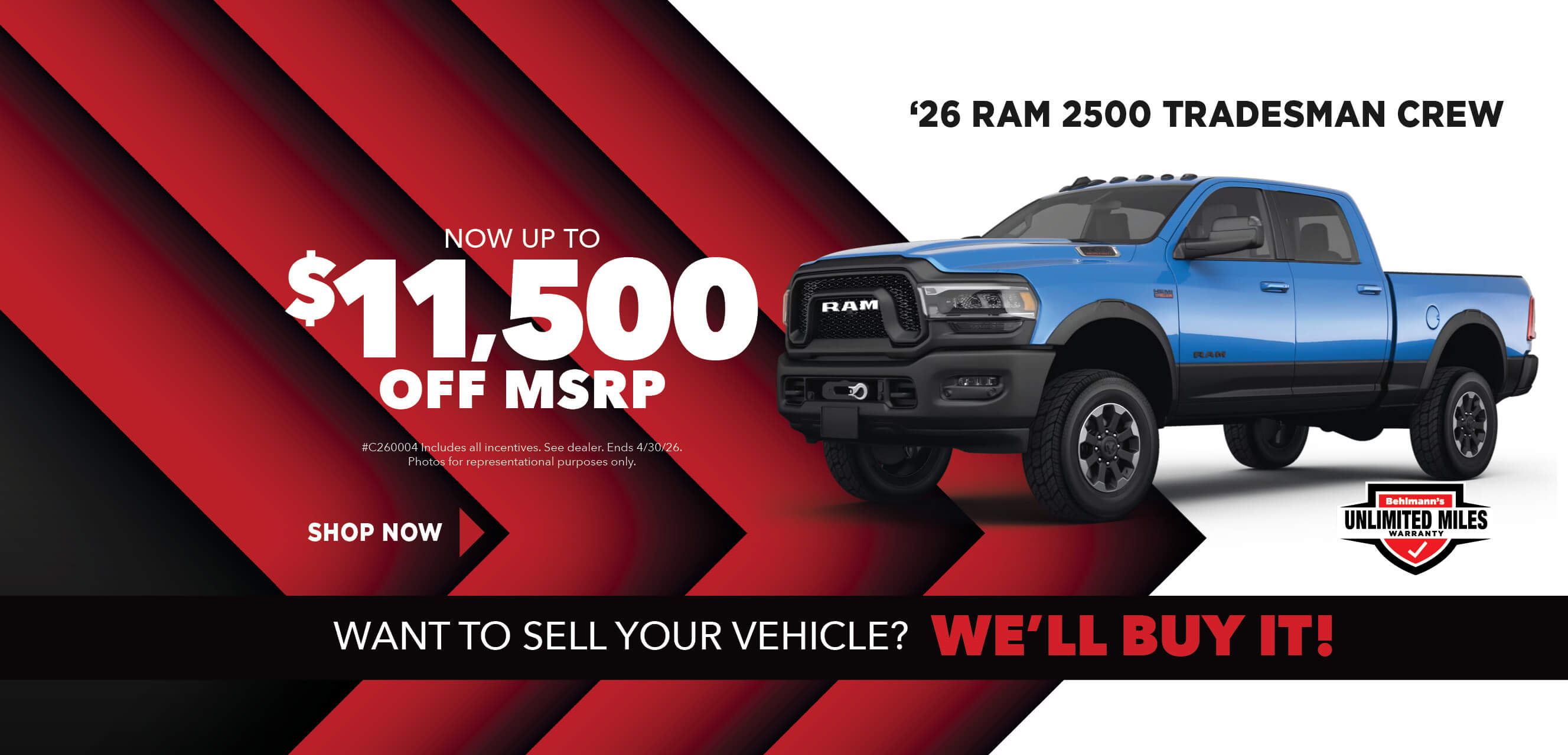 Blue truck with advertising slogans:  Now up to $11,500 off MSRP on 2026 Ram 2500 Tradesman Crew.