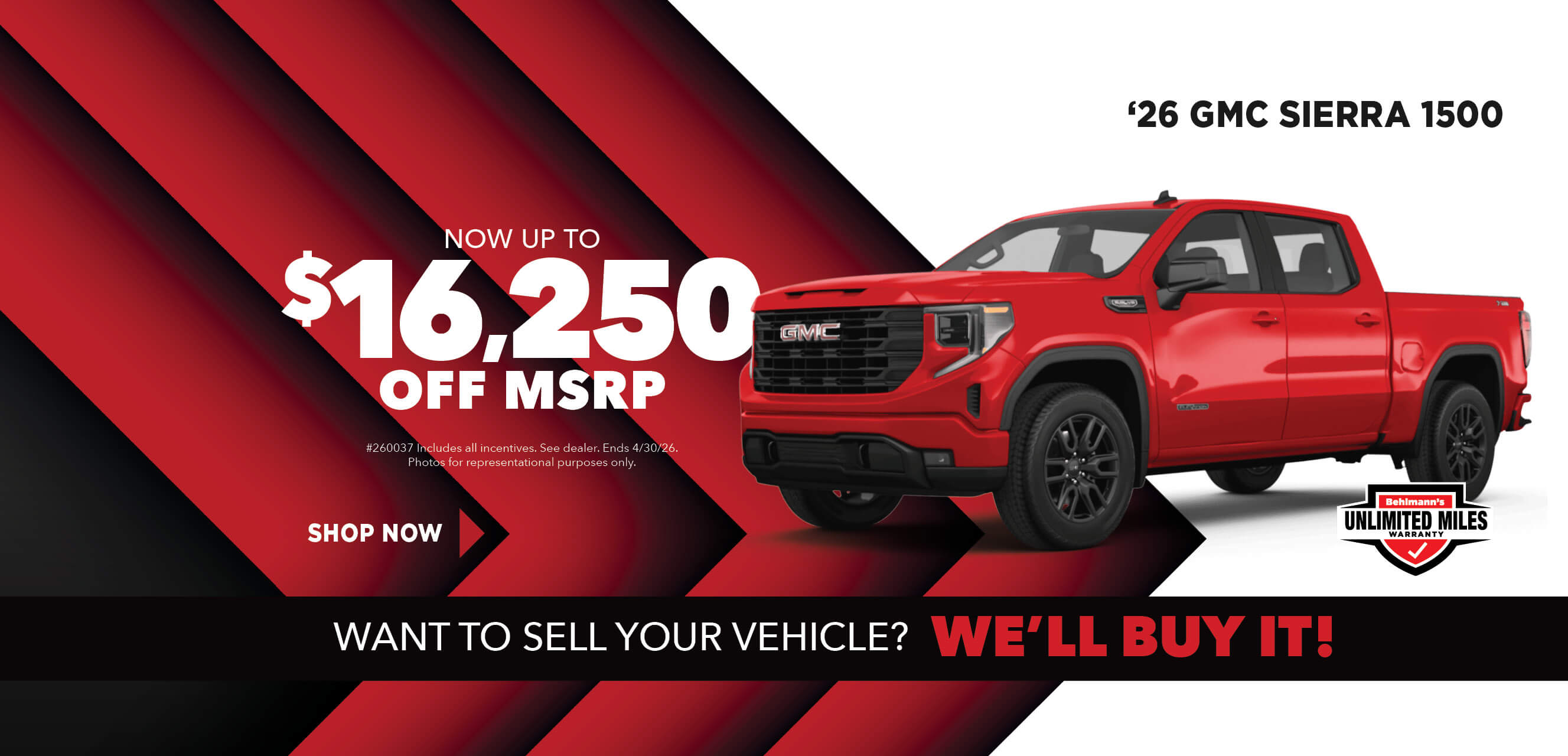 Red truck with advertising slogans: Now up to $16,250 off MSRP on 2026 Sierra 1500.