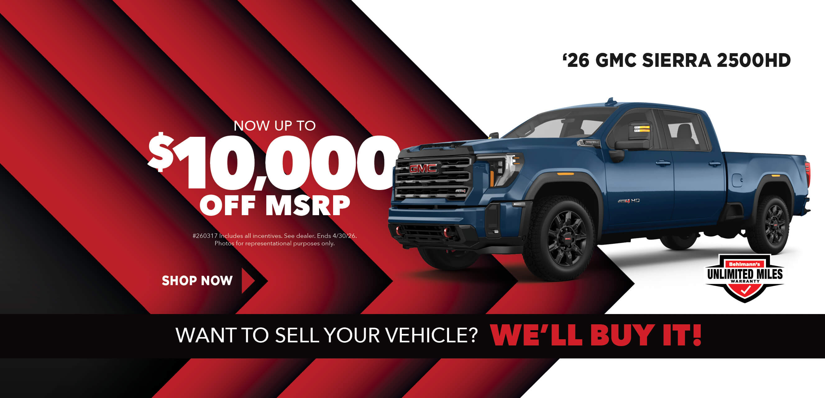 Blue truck with advertising slogans:  Now up to $10,000 off MSRP on 2026 GMC Sierra 2500HD.